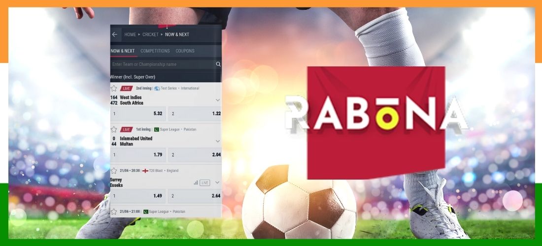Rabona India app offers its sports betting services to millions of players from around the world